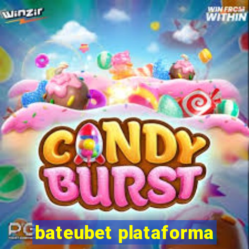 bateubet plataforma